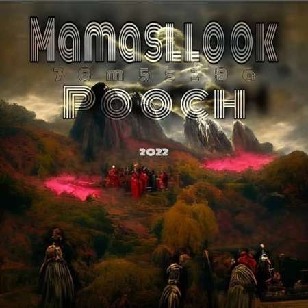 Mamasllook – Pooch